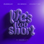 Life’s Too Short (feat. Scarlett) (Extended Mix)