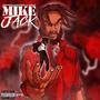 Mike Jack (feat. Kold) [Explicit]