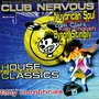 Club Nervous - First Five Years of House Classics