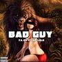 BAD GUY. (feat. MR LELE) [Explicit]