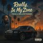 Really In My Zone (feat. MellowThaMan) [Explicit]