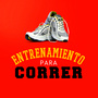 Entrenamiento para Correr