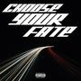 Choose Your Fate (Explicit)