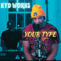 Your Type (Acoustic) [Explicit]