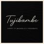 Tujibambe (feat. Wadaglizke & HOOD BOYZ) [Explicit]