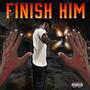 Finish Him (Explicit)