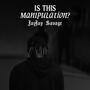 Is This Manipulation? (Explicit)