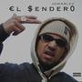 El Sendero (Explicit)