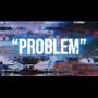 Problem (feat. Zrrryk) [Explicit]