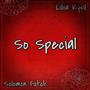 So Special (feat. Liliia Kysil)