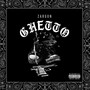 Ghetto (Explicit)