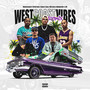 West Coast Vibes (Remix) [Explicit]