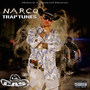 Narco Trap Tunes (Explicit)