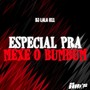 Especial Pra Mexer o Bumbum (Explicit)