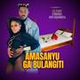 Amasanyu Ga Bulangiti (feat. Menzo & Kijambiya)