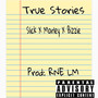 True Stories (Explicit)