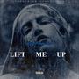 LIFT ME UP