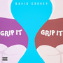 Grip It (Explicit)