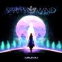 Spirits of Wind (Explicit)