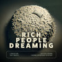 Rich People Dreaming (Explicit)