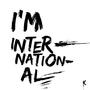 I'm International