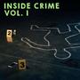 Inside crime, Vol. 1