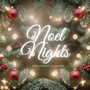 Noel Nights: Christmas Classics