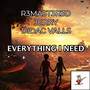 Everything I Need (Explicit)