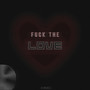 **** The Love (Explicit)