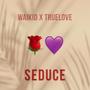 SEDUCE (Explicit)