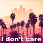 I Don't Care