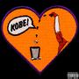 KOBE! (The Throw Aways) [Explicit]