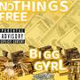 Nothing's Free (Explicit)