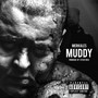 Muddy (Explicit)
