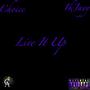 Live It Up (feat. 1k Jayy) [Explicit]