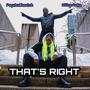 That's right (feat. Silkprince) [Explicit]