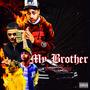 #LLMyBrother (Explicit)