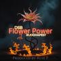 Flower Power (feat. BuddhaPest) [Explicit]