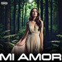 mi amor (Explicit)