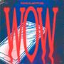 WOW (feat. Less) [Explicit]