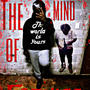 The Mind Of Foenicc (Explicit)