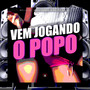 Vem Jogando o Popo (Explicit)