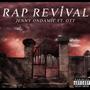 Rap Revival (feat. Outto-Tune Tyrone) [Explicit]