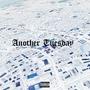 Another Tuesday (Explicit)