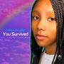 You Survived (feat. Tracy Bell & Josh Myles)