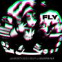 FLY (feat. EDSSTACY) [Explicit]