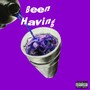 Been Having (Explicit)