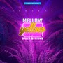 Mellow Yellow (Explicit)