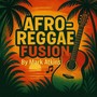 Afro Reggae Fusion