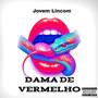 Dama de Vermelho (Explicit)